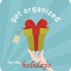 get organized for the holidays