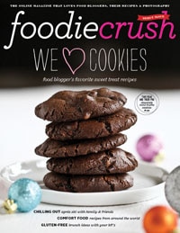 Foodie Crush Magazine Foodie Crush Magazine