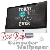 FREE Best Day Ever Background Wallpaper at TidyMom.net