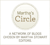 martha's Circle Network of Blogs Chosen by Martha Stewart Editors
