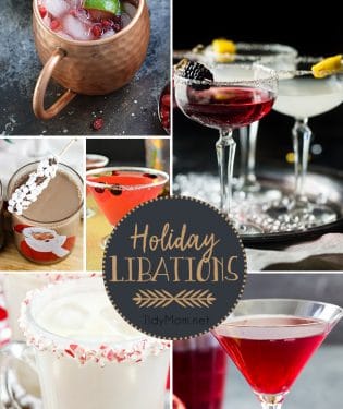 Holiday Libations - cocktail recipes that are perfect for entertaining during the holidays at TidyMom.net