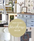 Simple Modern Farmhouse Decor at TidyMom.net
