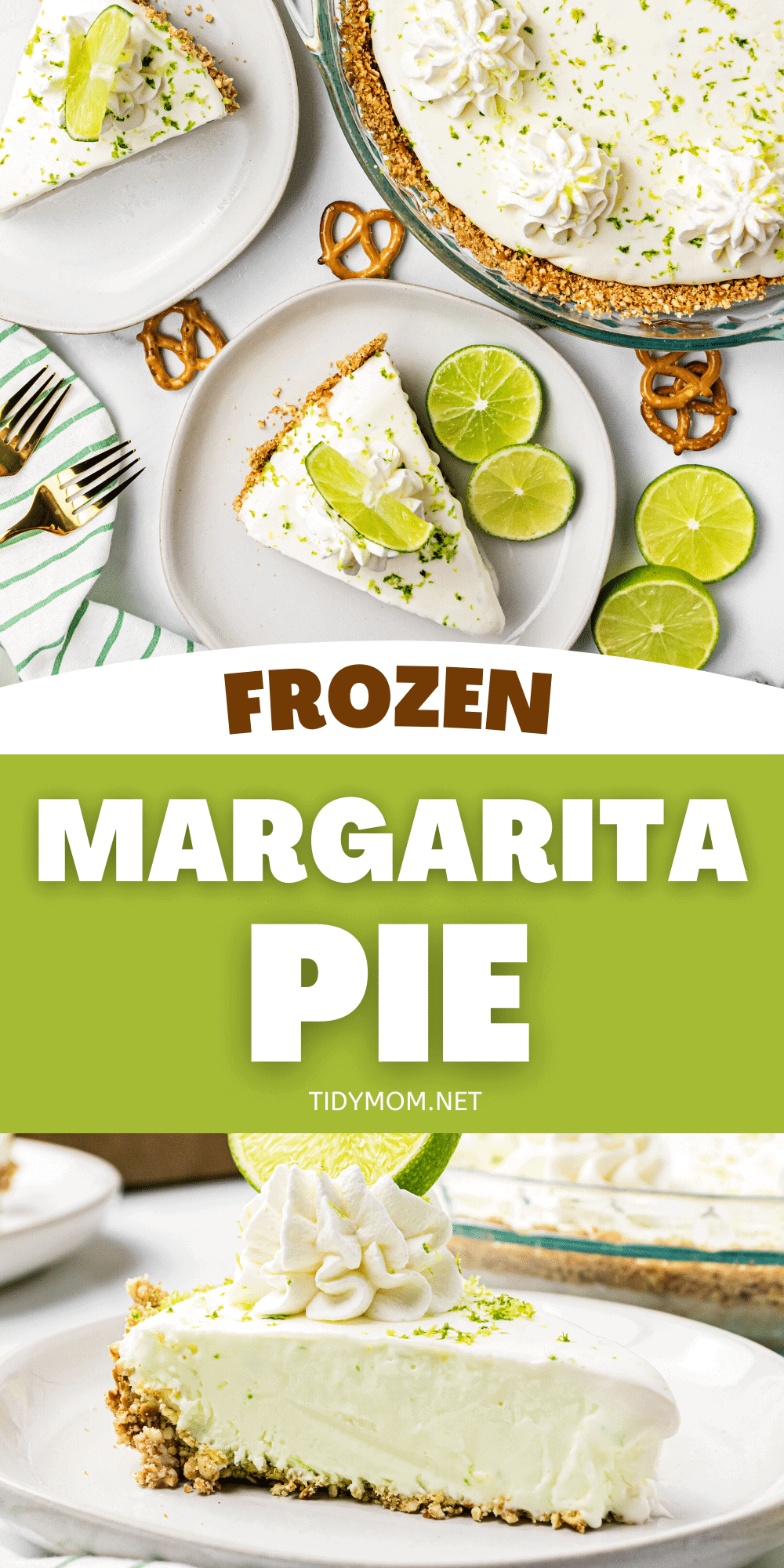 Frozen Margarita Pie No Bake Recipe TidyMom