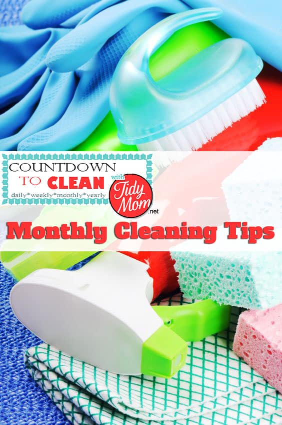 Countdown to Clean. Monthly Cleaning Tips at TidyMom.net Using this method, you'll get your house clean without back-breaking effort. Remember, the more often you clean, the less build up you'll have.