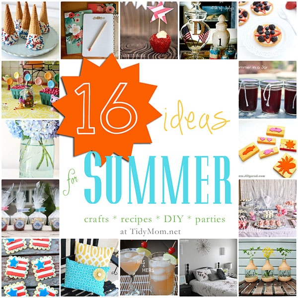 16 Ideas for Summer | Crafts Recipes DIY Parties