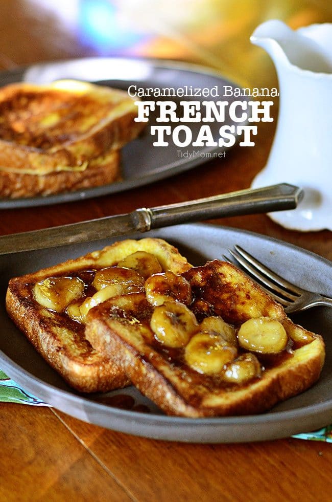 Caramel Banana French Toast