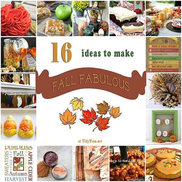 16 Ideas to Make Fall Fabulous