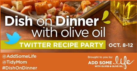 Dish on Dinner with TidyMom and Add Some Life the week of Oct 8, 2012