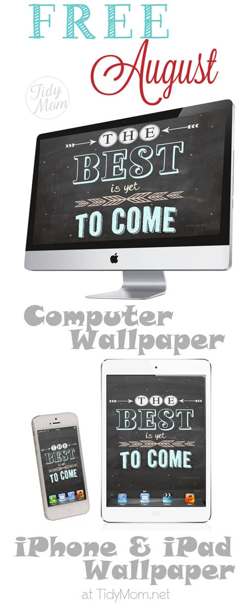 FREE Best is yet to Come Blackboard Wallpaper at TidyMom