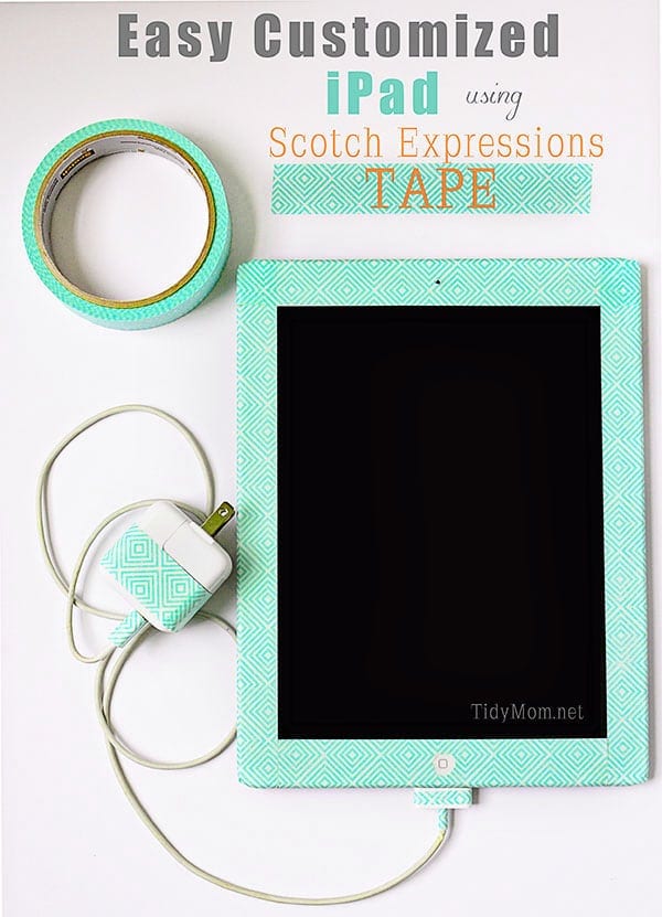 Easy Customized iPad using Scotch Expression Tape at TidyMom.net 