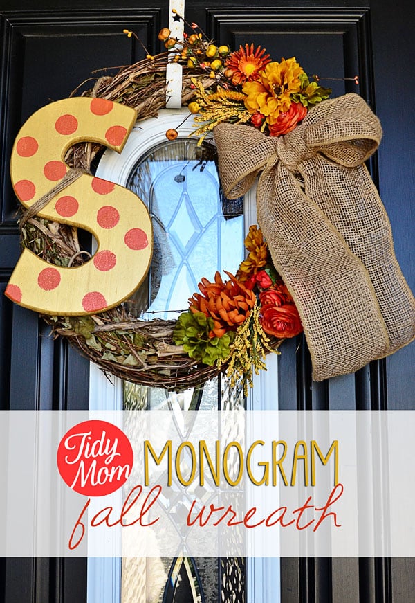 DIY Monogram Fall Wreath at TidyMom.net