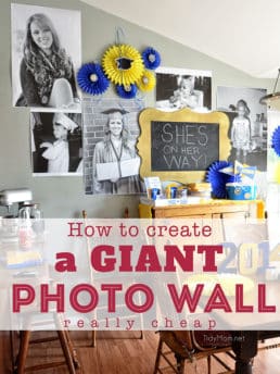 Learn how to create a GIANT PHOTO WALL...really cheap at TidyMom.net GREAT for birthday parties, graduation, showers or any celebration!