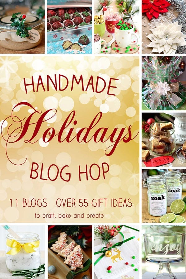 Handmade Holidays Blog Hop. 11 blogs and over 55 gift ideas to craft, bake and crate.