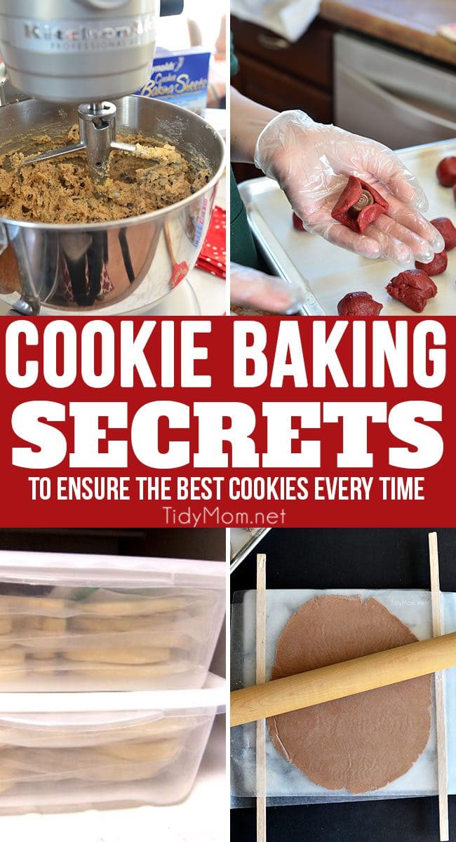 There are a few cookie baking secrets and tips I’ve learned over the years for making the best cookies. Traditionally, cookies are fairly simple, many cookie recipes use basically the same dough, varying proportions of ingredients slightly. Because these cookies are so simple with little margin for error, if you follow the directions carefully along with these cookie baking secrets it will help ensure your cookies are the best every time. Click to learn more at TidyMom.net