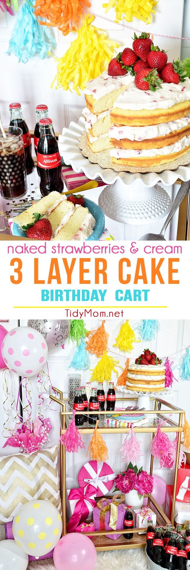 Fun Birthday Cart with a Naked Strawberries and Cream Cake! 3 delicious layers of homemade pound cake, with fresh strawberries and a dreamy vanilla whipped cream cream cheese frosting recipe and party details at TidyMom.net