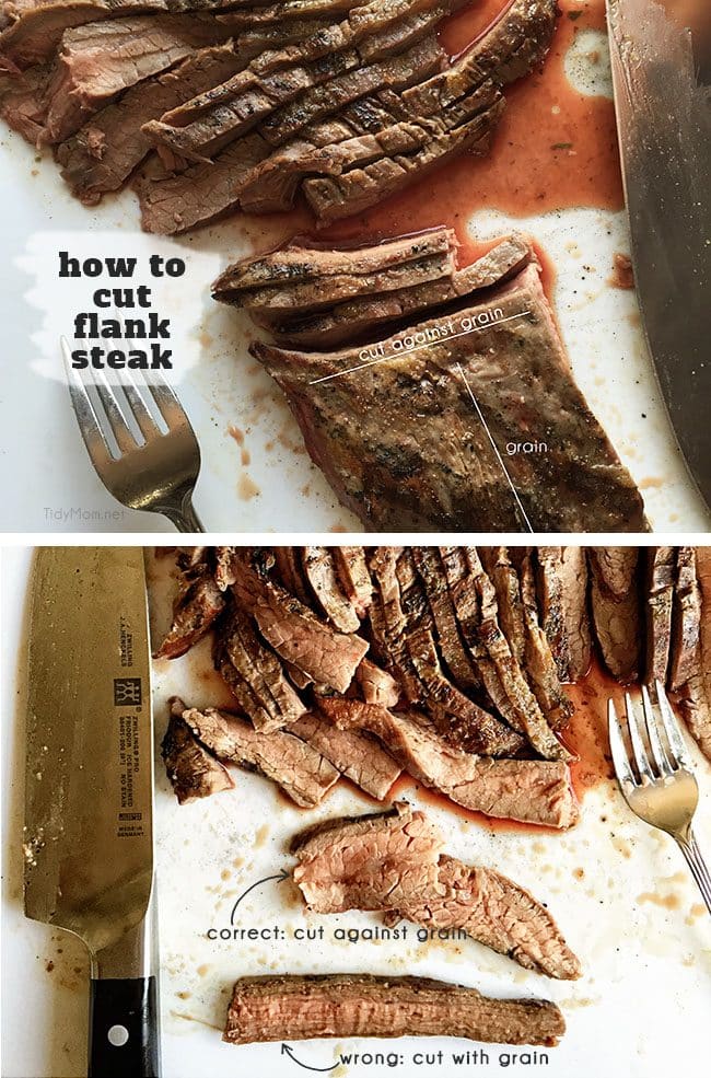 How to cut a flank steak making it tender and easier to chew. *note cooking to medium rare is ideal for flavor and texture as well. tips and recipe at Tidymom.net