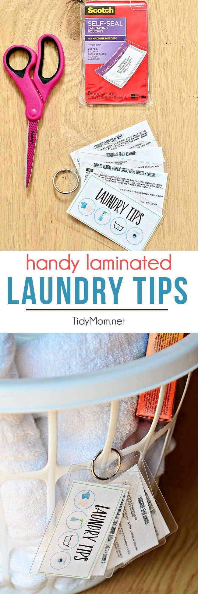 Keep these handy laminated laundry tips at your fingertips. Download and print for free, keep on a ring to hang on basket or on a hook in the laundry room. Use Scotch Self-Seal Laminating pouches and Free Printable Laundry Tips at TidyMom.net