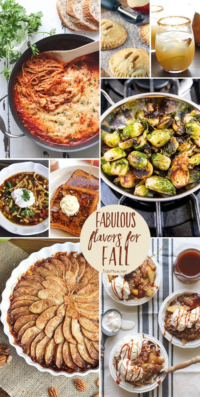 Fabulous Flavors for Fall. From pumpkin and apple to brussels sprouts and more. Get all the mouthwatering recipes at Tidymom.net