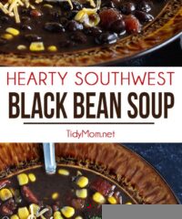 This Hearty Southwest Black Bean Soup is full of flavor, you’ll never miss the meat! Ready for the table in 30 minutes, but it’s even better the next day!! Get the easy recipe at TidyMom.net