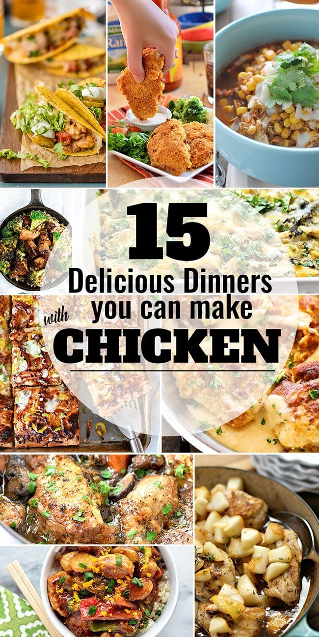 15 Delicious Dinners you can make with Chicken. Easy recipes that will score big at the dinner table.