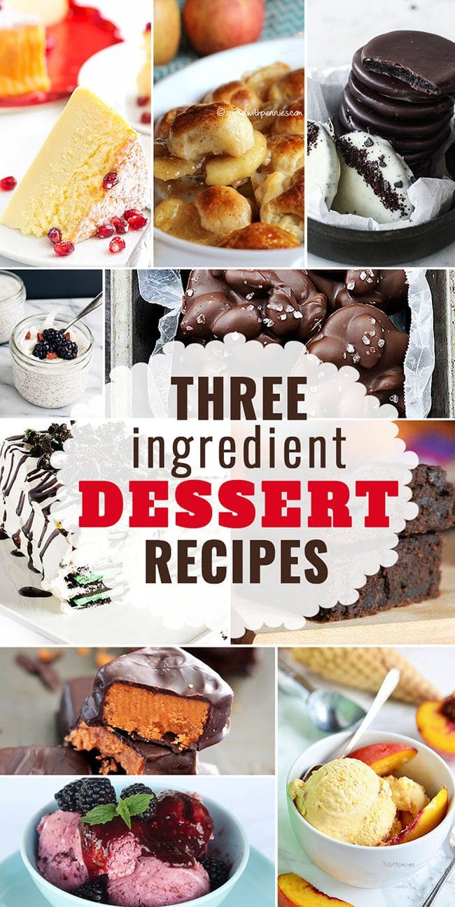 Three Ingredient (or less) Dessert Recipes