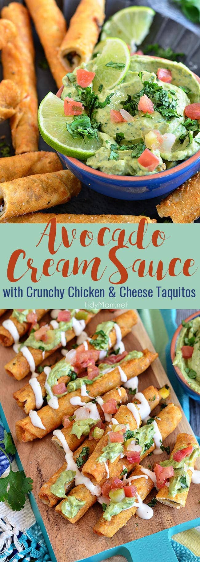 Creamy avocados, a little sour cream, and a whole lot of cilantro create a dreamy AVOCADO CREAM SAUCE that pairs perfectly with Extra Crunchy Chicken and Cheese Taquitos, for an after-school snack, party appetizer or meal. Recipe at TidyMom.net