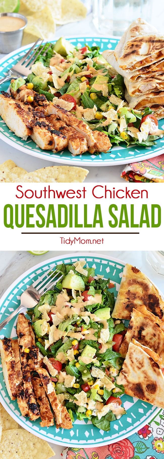 Southwest Chicken Quesadilla Salad is like an explosion in your mouth. Super easy to throw together.