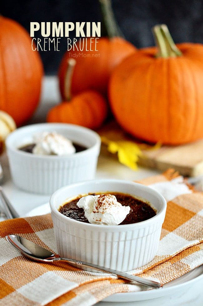 Pumpkin Creme Brulee with molasses. Wonderful holiday dessert. Get the recipe at TidyMom.net