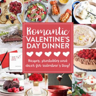 Valentines Day Dinner Meal Plan from appetizer to dessert recipes, to printables and decor for a Valentine’s Day Dinner. Get all the recipes and details at TidyMom.net