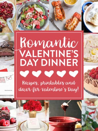 Valentines Day Dinner Meal Plan from appetizer to dessert recipes, to printables and decor for a Valentine’s Day Dinner. Get all the recipes and details at TidyMom.net