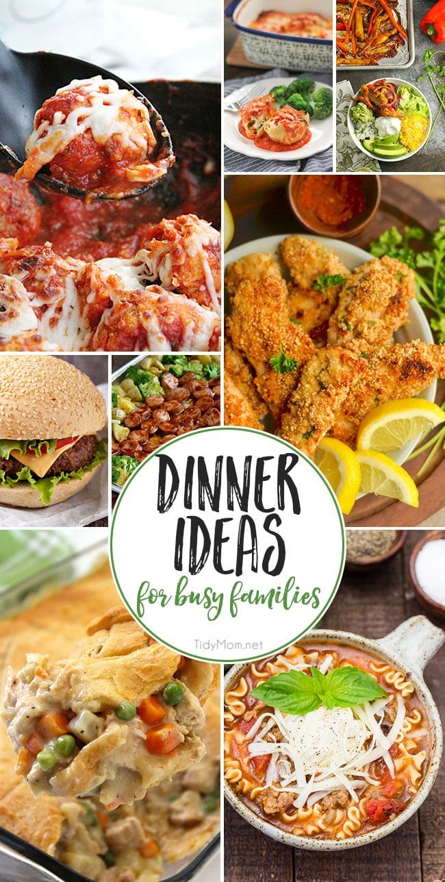 Dinner Ideas For Busy Families That They Will Love - that's every mom's quest right? Please the whole family with these delicious and easy dinner recipes at TidyMom.net