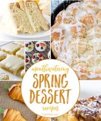 Mouthwatering Spring Dessert Recipes. You will want to make them all!! get all the dessert recipes at TidyMom.net