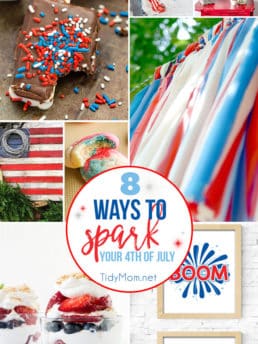 8 Ways to SPARK your 4th of July with red white and blue treats, crafts and printables. Get all these party perfect patriotic ideas at TidyMom.net