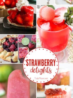 8+ Strawberry Recipes to Delight Your Sweet Tooth! Find all the recipes at TidyMom.net