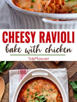 Cheesy Ravioli Bake with Chicken is easy to make and impossible to resist. Making it the perfect weeknight dish. Cheese ravioli, marinara sauce, chicken and lots of cheese, all layered and baked until bubbly and gooey! Print casserole recipe + view short recipe video at TidyMom.net