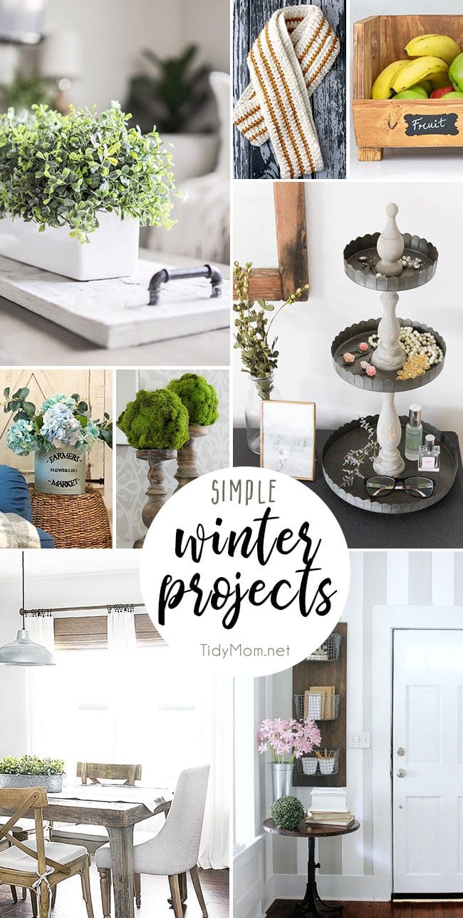Simple winter projects to break out of the doldrums of the season and spice up your house or work on a project you’ve been putting off. Get all the details at TidyMom.net