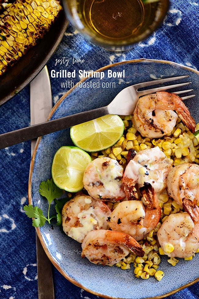 Zesty Lime Grilled Shrimp Bowl with Roasted Corn TidyMom®