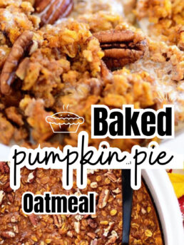 fresh baked pumpkin pie oatmeal in a white baking dish