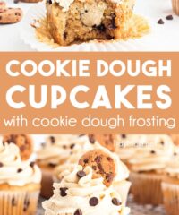 Cookie Dough Cupcakes with Cookie Dough Frosting photo collage