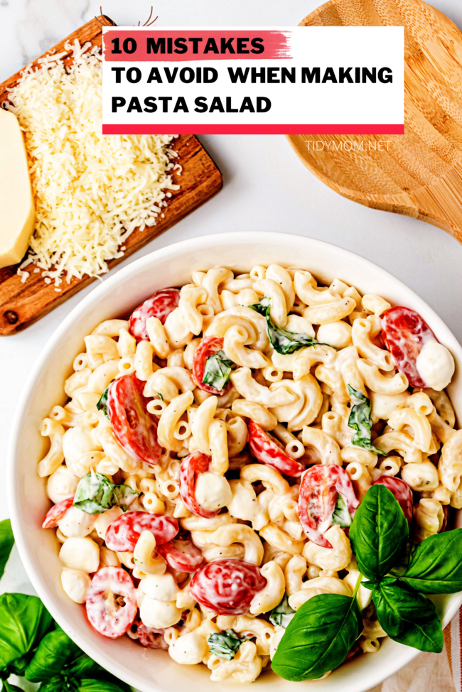 https://tidymom.net/blog/wp-content/uploads/2022/06/pasta-salad-mistakes-pin-650x974.png