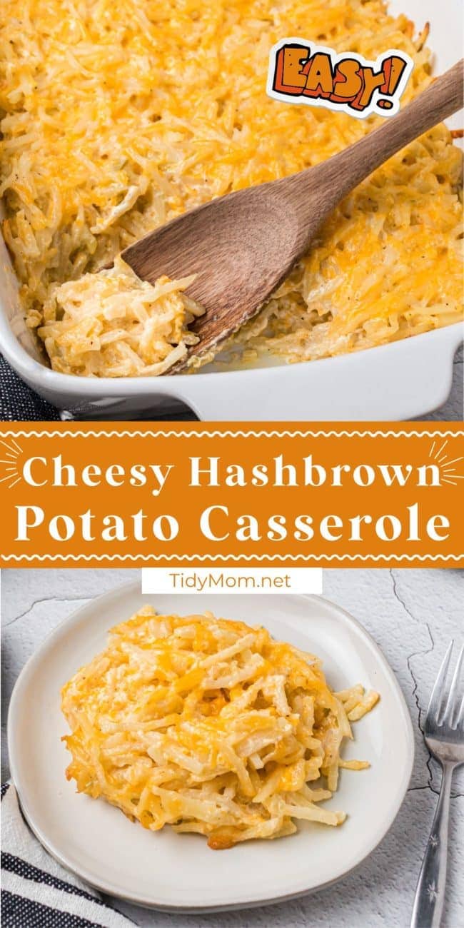 photo collage of hashbrown casserole in a baking dish and served on a plate