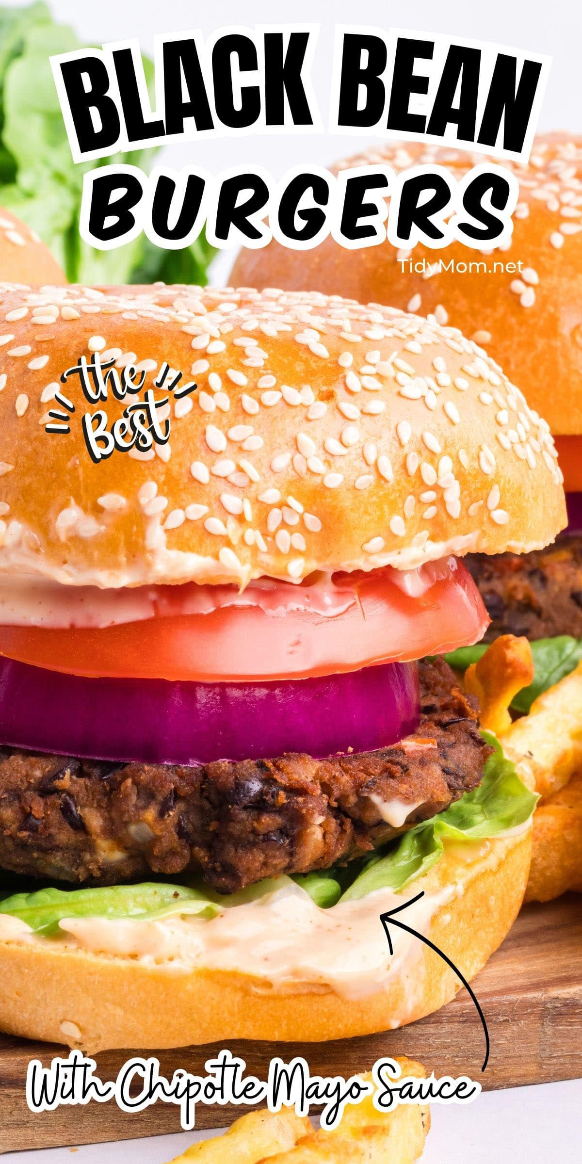 Easy Black Bean Burgers With Chipotle Mayo Sauce - TidyMom®