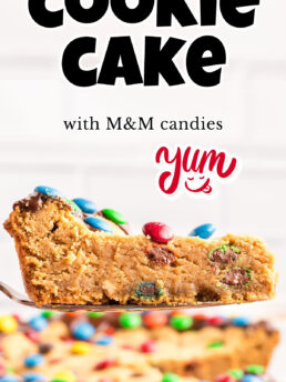 a slice of homemade peanut butter cookie cake with M&Ms