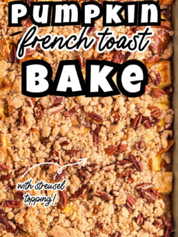 a baking dish with french toast casserole