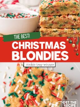 Two-image collage of the best Christmas blondies: a stack of four chewy blondie bars and an overhead shot of a blondie square with colorful holiday sprinkles.