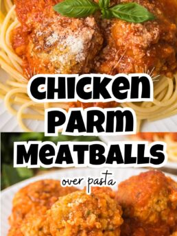 Chicken Parmesan Meatballs over pasta