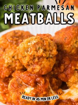 Chicken Parm Meatballs ready in less than an hour
